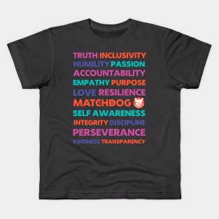 MatchDog Values Kids T-Shirt